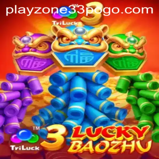 Discovering the Thrilling World of 3LuckyBaozhu and the Impact of playzone33