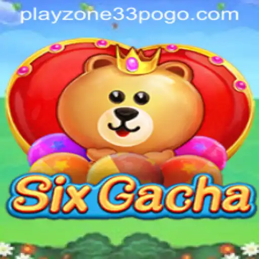 Unveiling SixGacha: A Dive into the Thrilling World of Playzone33